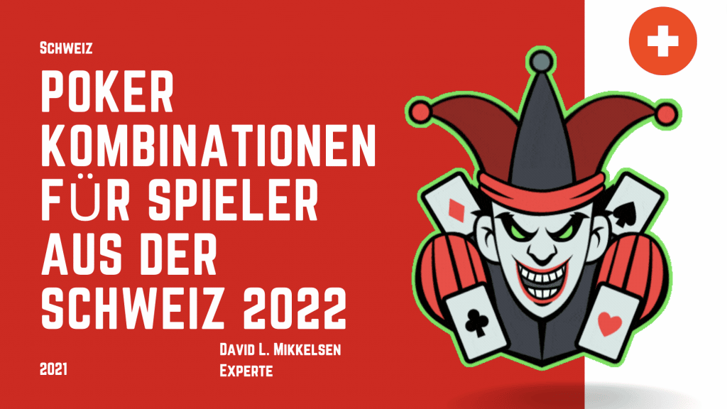 Poker Kombinationen für Spieler aus der CH